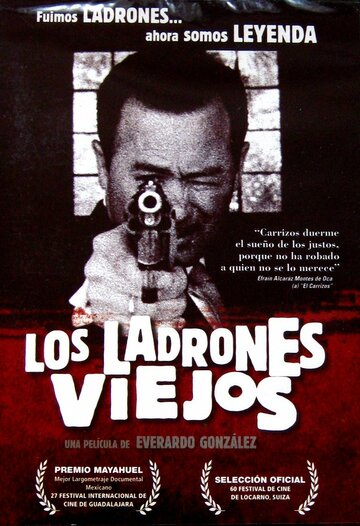 Los ladrones viejos. Las leyendas del artegio (2007)