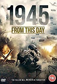 1945 From This Day (2018)